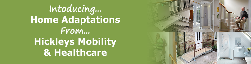Hickleys Mobility & Healthcare - Home Adaptations